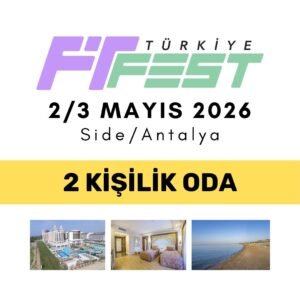FİT FEST 2026 (3 Gece, 2 Kişilik Oda) (Kopya)